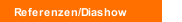 Referenzen/Diashow
